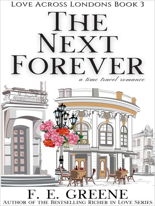 Title details for The Next Forever by F. E. Greene - Available